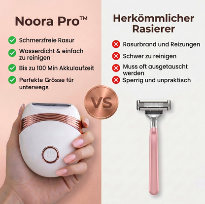 Noora Pro™ Rasierer